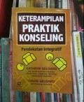 Keterampilan Praktik Konseling Pendekatan Integratif