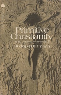 Primitive Christianity In Its Contemporary Setting