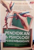 Pendidikan dan Psikologi Perkembangan