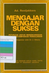 Mengajar dengan Sukses: Petunjuk untuk Merencanakan dan Menyampaikan Pengajaran