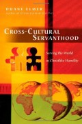 Cross-cultural servanthood: serving the world in Christlike humility