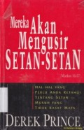 Mereka akan mengusir setan-setan