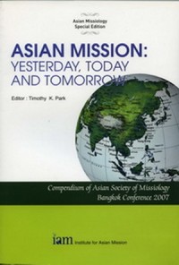 Asian mission: yesterday, today and tomorrow