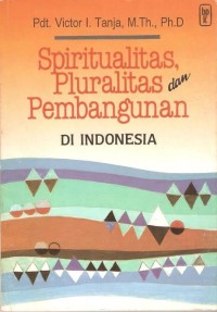 Spiritualitas, Pluralitas dan Pembangunan di Indonesia